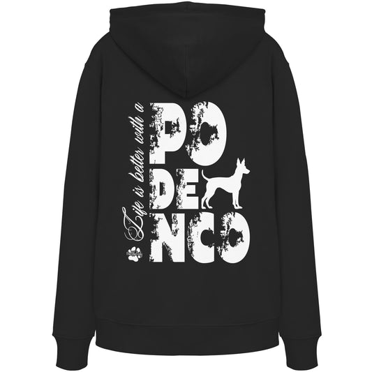 Life is better with a Podenco - Organic Hoodie