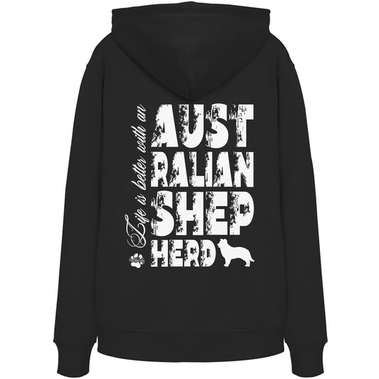 Life is better with an Australian Shepherd - Organic Hoodie