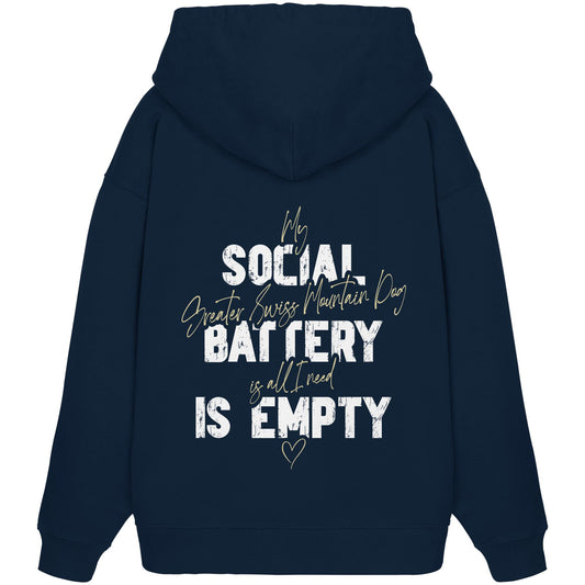 Social Battery Is Empty - Großer Schweizer Sennenhund - Organic Oversize Hoodie