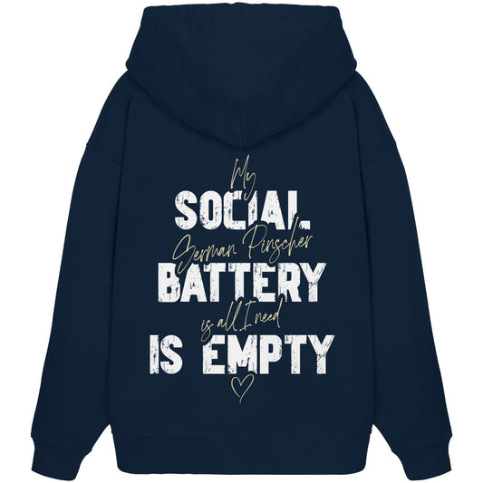 Social Battery Is Empty - Deutscher Pinscher - Organic Oversize Hoodie