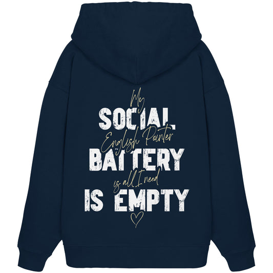 Social Battery Is Empty - English Pointer - Organic Oversize Hoodie