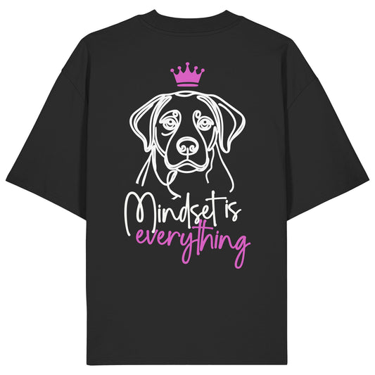 Labrador - Mindset is everything - Organic Oversize Shirt