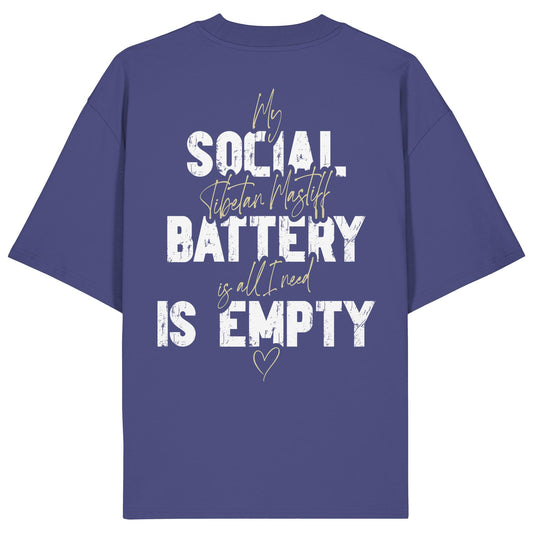 Social Battery Is Empty - Tibetdogge - Organic Oversize Shirt