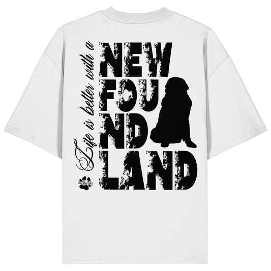 Life is better with a Newfoundland - Organic Oversize Shirt