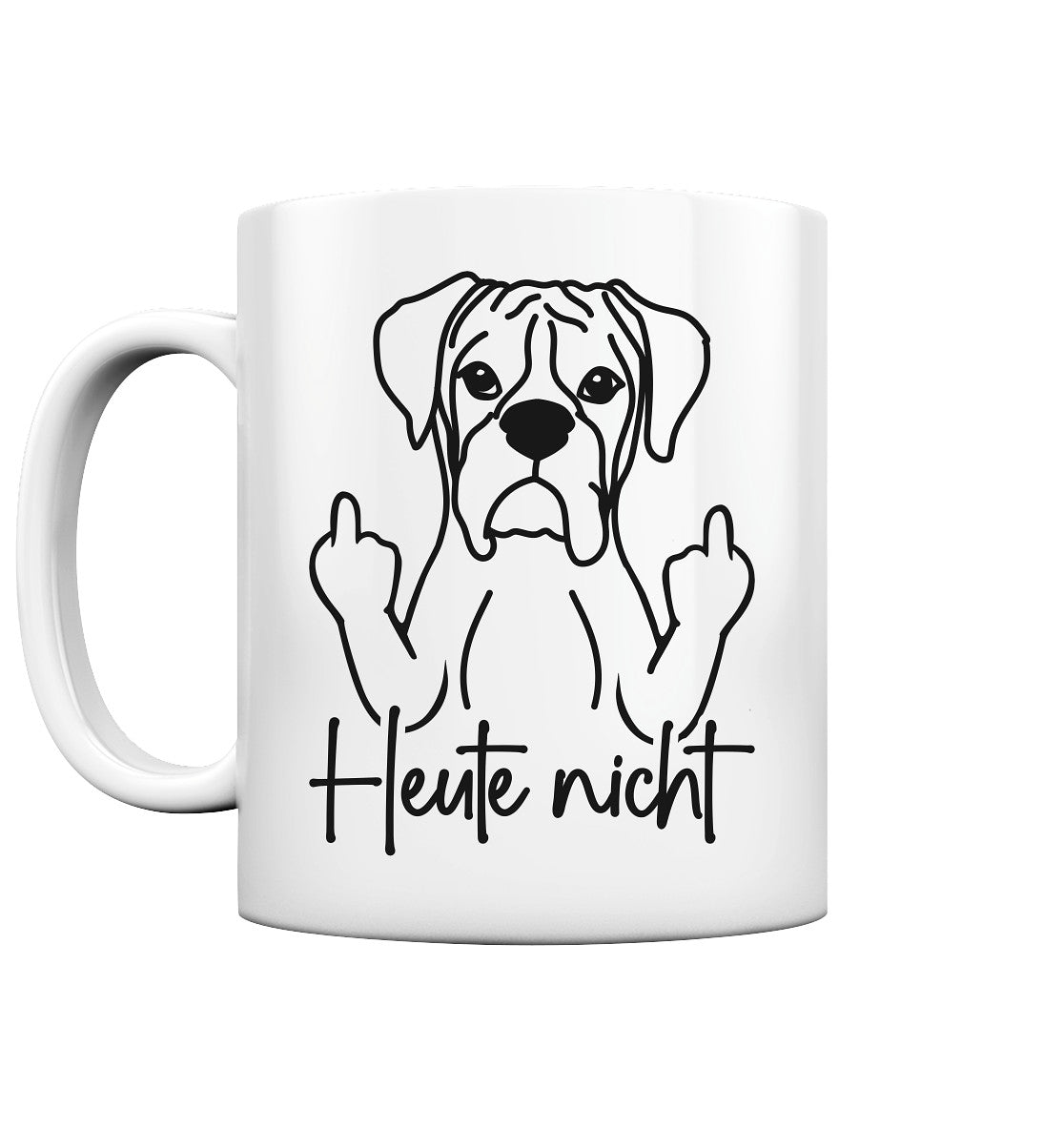 Heute nicht - Boxer - Tasse glossy