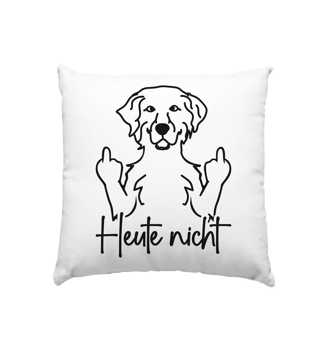 Heute nicht - Golden Retriever - Kissen 40x40cm