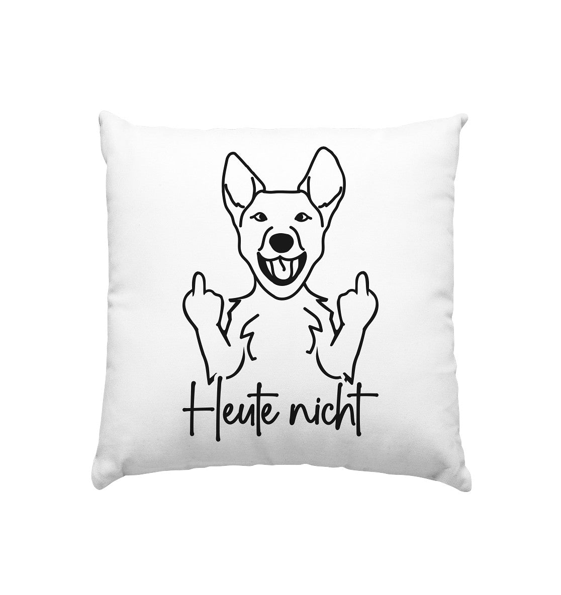 Heute nicht - Australian Cattle Dog - Kissen 40x40cm