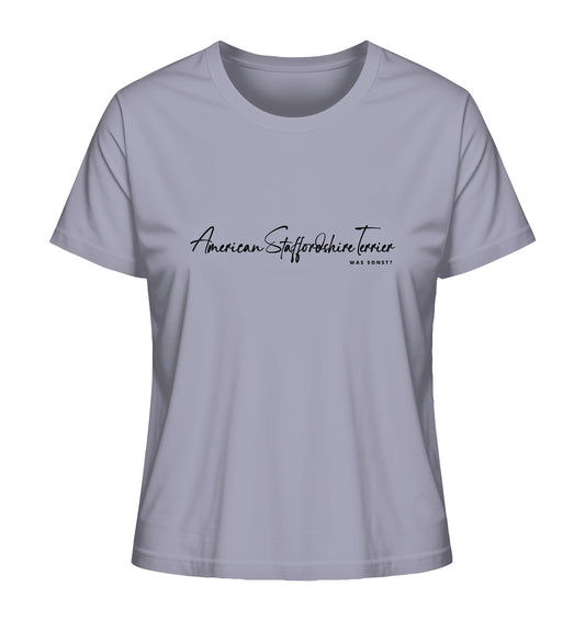Was sonst? American Staffordshire Terrier - Ladies Organic Shirt