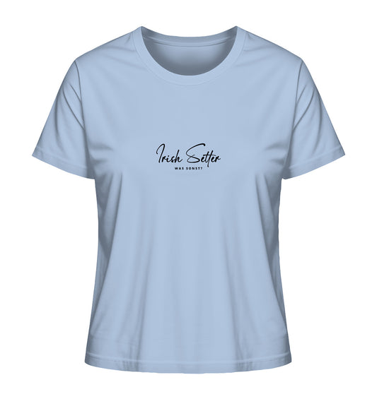Was sonst? Irish Setter - Ladies Organic Shirt