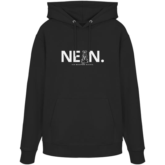 Nein. Ich muss gar nichts. - Staffordshire Bullterrier - Organic Hoodie