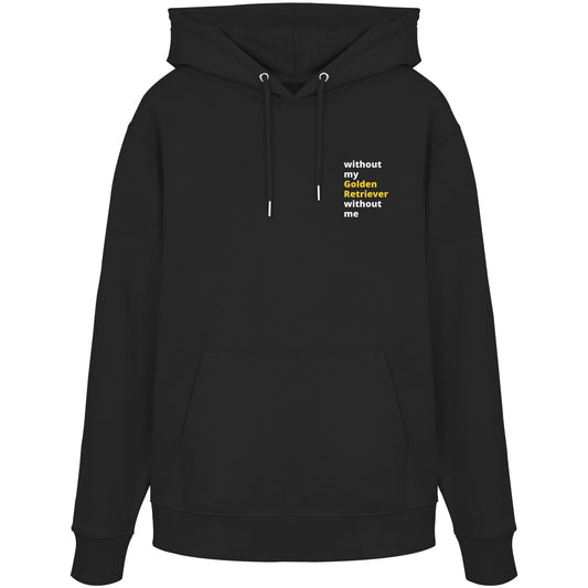 without my golden retriever - Organic Hoodie