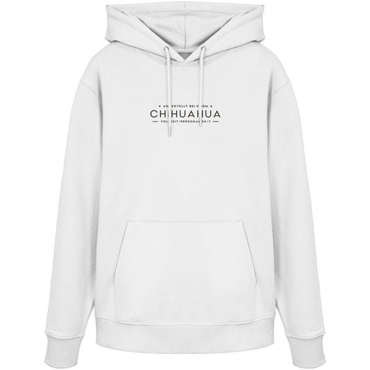 Vollzeit-Personal - Chihuahua - Organic Hoodie