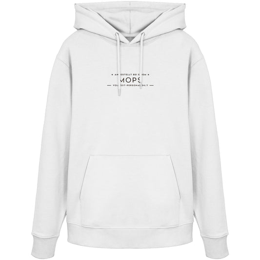 Vollzeit-Personal - Mops - Organic Hoodie