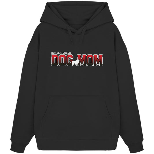 Border Collie Mom - Varsity - Organic Oversize Hoodie