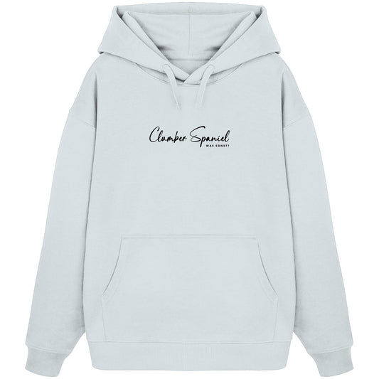 Was sonst? Clumber Spaniel - Organic Oversize Hoodie