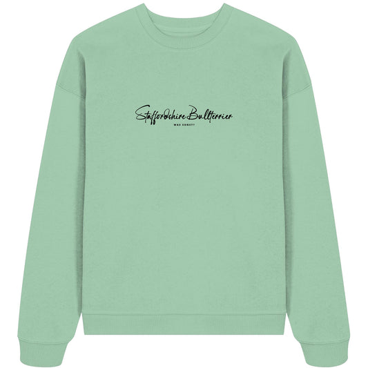 Was sonst? Staffordshire Bullterrier - Organic Oversize Sweatshirt