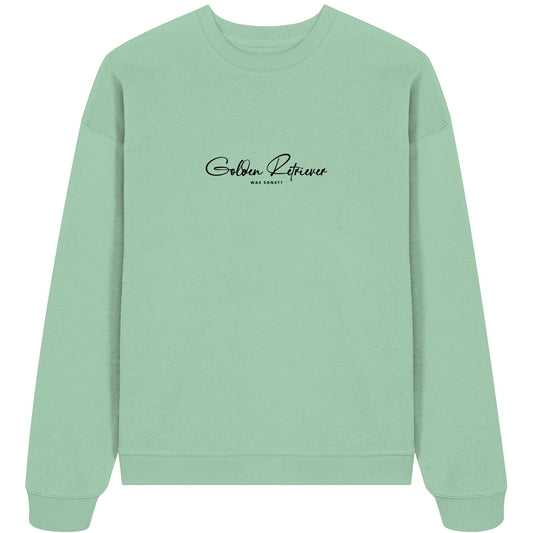Was sonst? Golden Retriever - Organic Oversize Sweatshirt