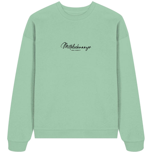 Was sonst? Mittelschnauzer - Organic Oversize Sweatshirt