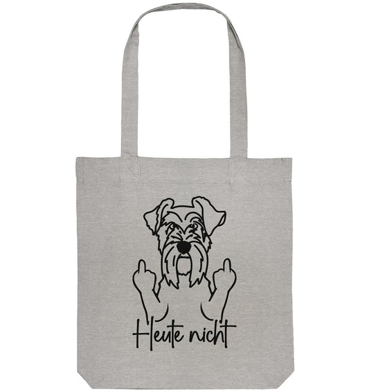 Heute nicht - Schnauzer - Organic Tote-Bag