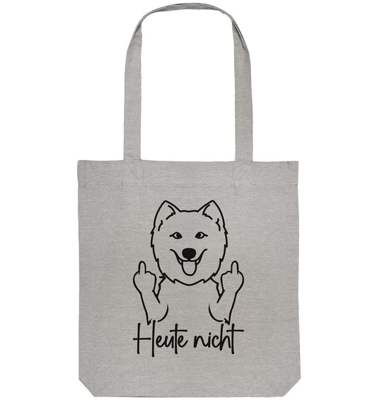 Heute nicht - Samojede - Organic Tote-Bag