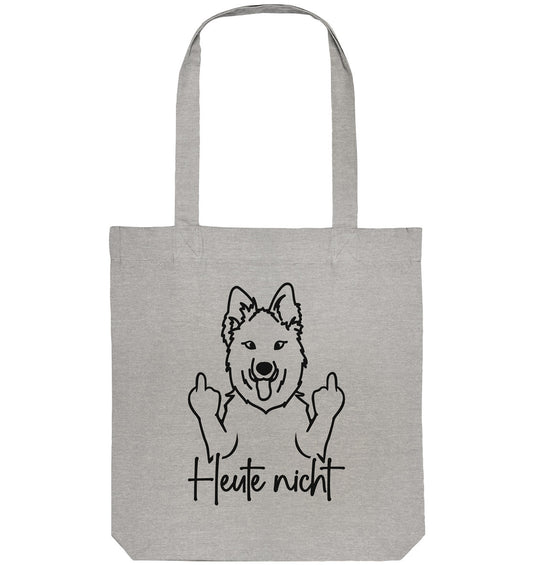 Heute nicht - Schweizer Schäferhund - Organic Tote-Bag