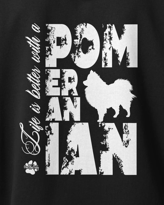 Motiv nah - Life is better with a Pomeranian