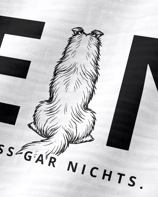 Motiv nah - Nein. Ich muss gar nichts. - Shetland Sheepdog