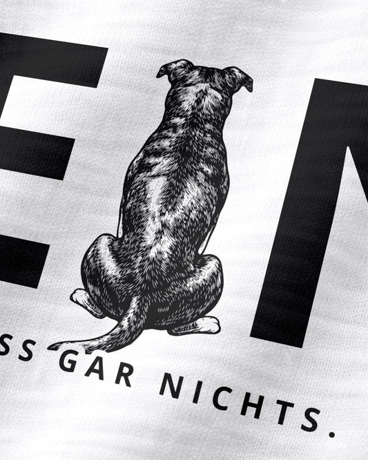 Nein. Ich muss gar nichts. - Staffy - Detailaufnahme