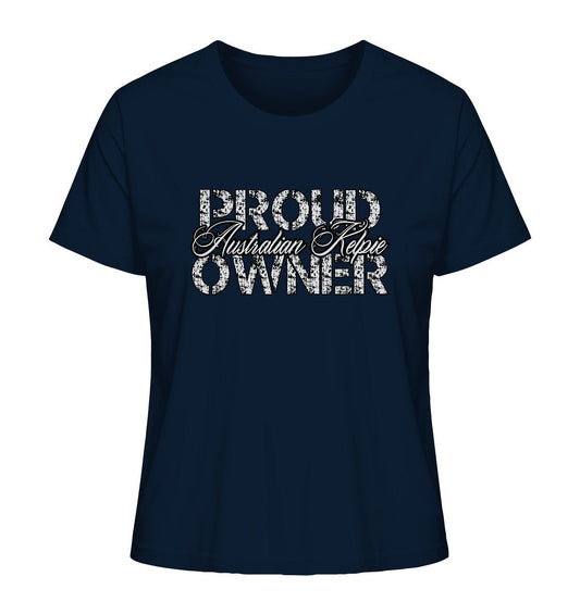 Proud Australian Kelpie Owner - Ladies Organic Shirt - Multitalenty