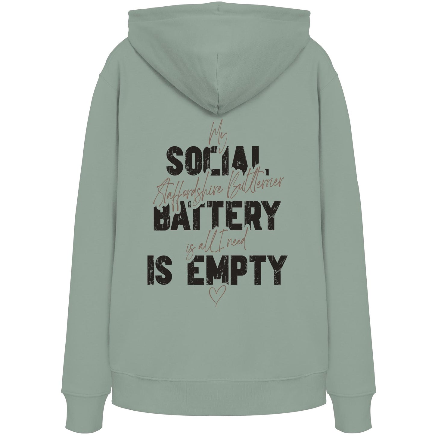 Social Battery Is Empty - Staffordshire Bullterrier - Organic Hoodie