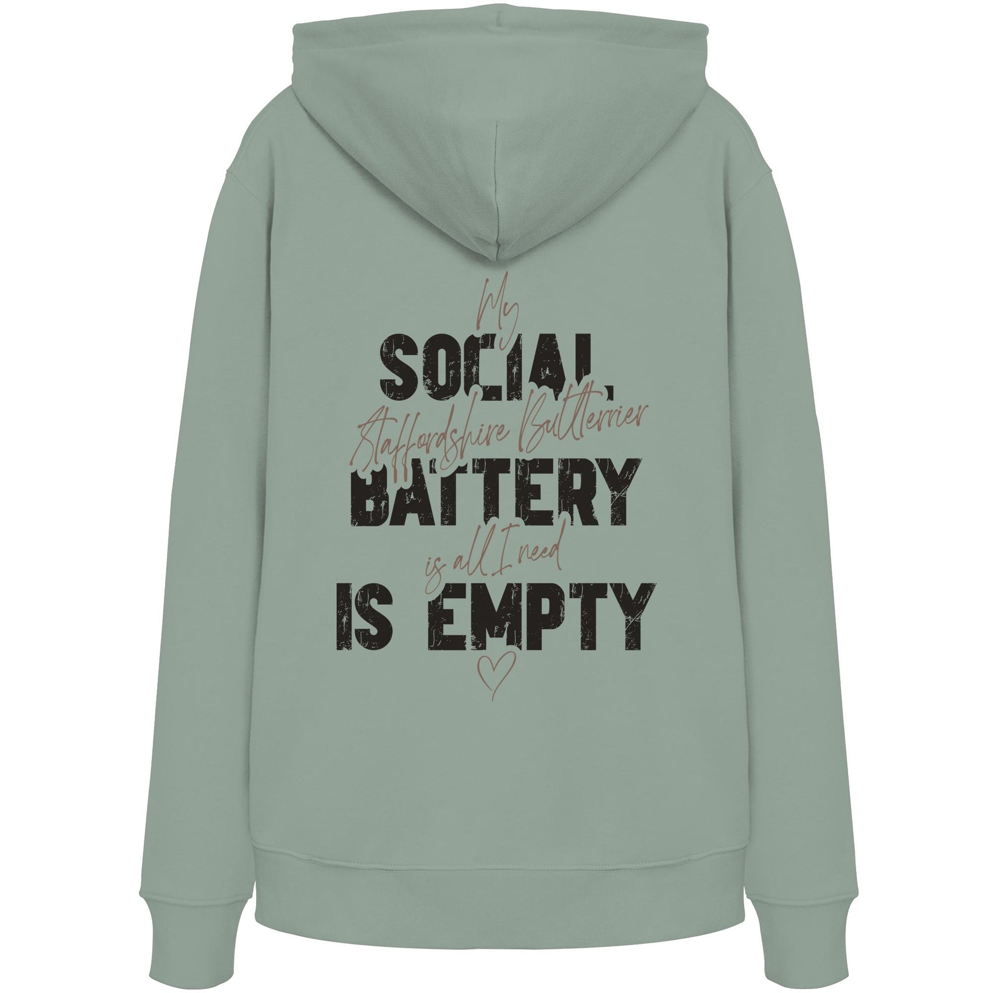 Social Battery Is Empty - Staffordshire Bullterrier - Organic Hoodie