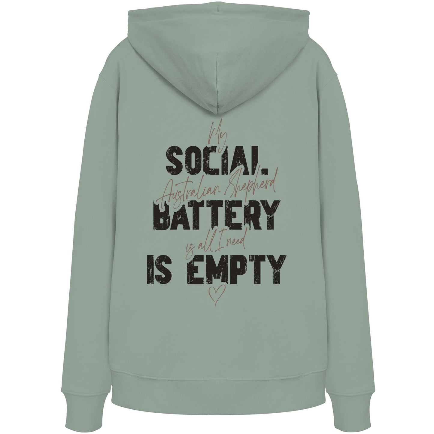 Social Battery Is Empty - Australian Shepherd - Organic Hoodie