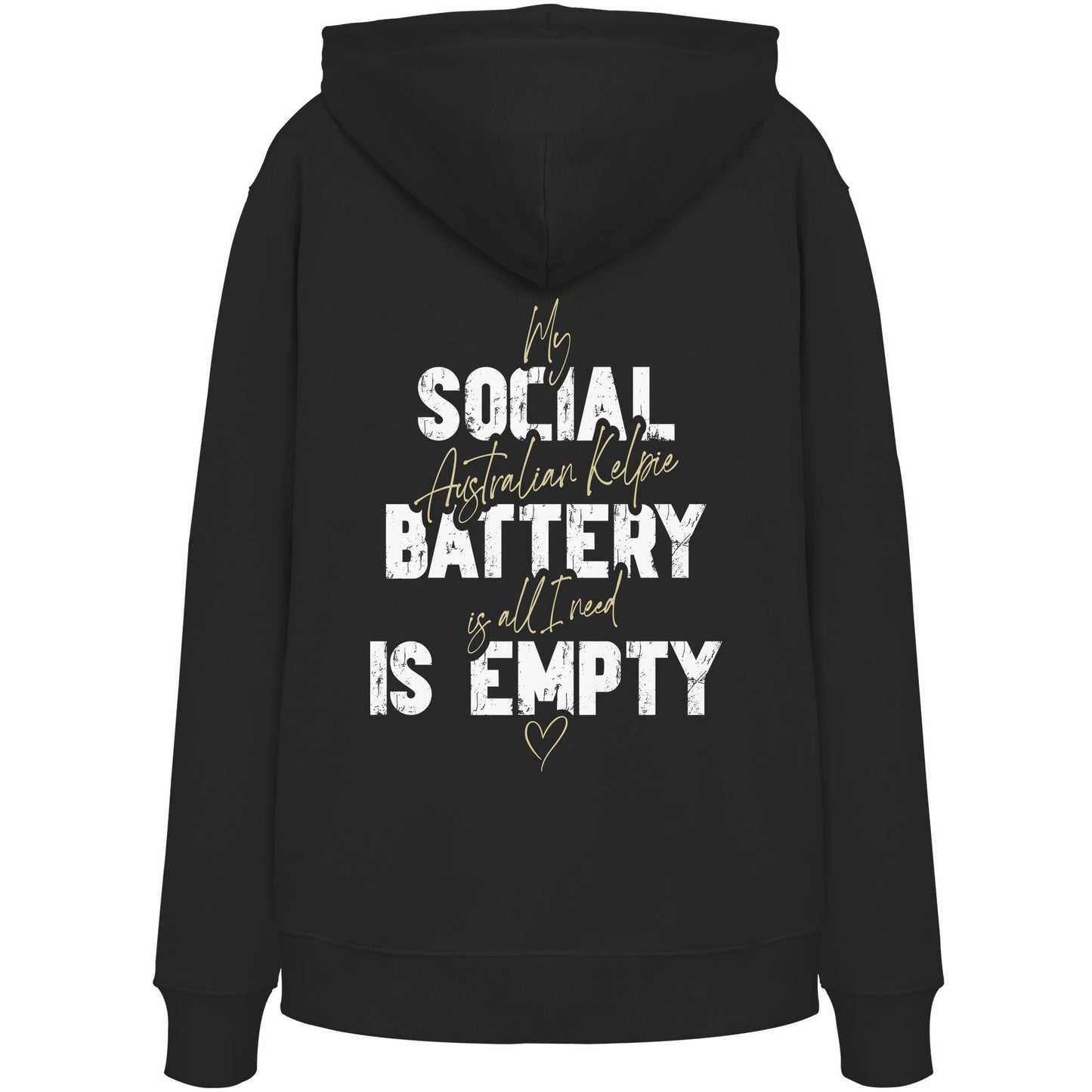 Social Battery Is Empty - Australian Kelpie - Organic Hoodie