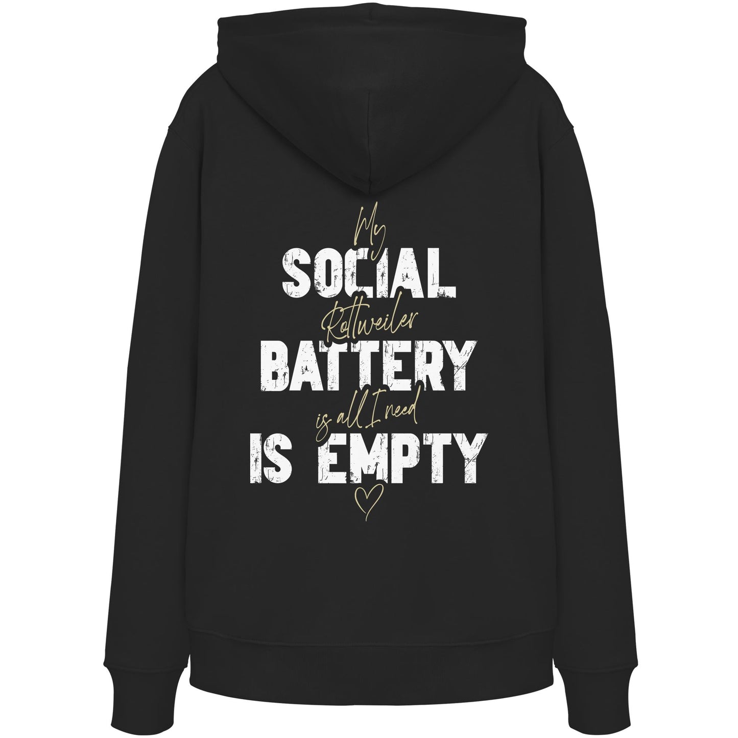 Social Battery Is Empty - Rottweiler - Organic Hoodie