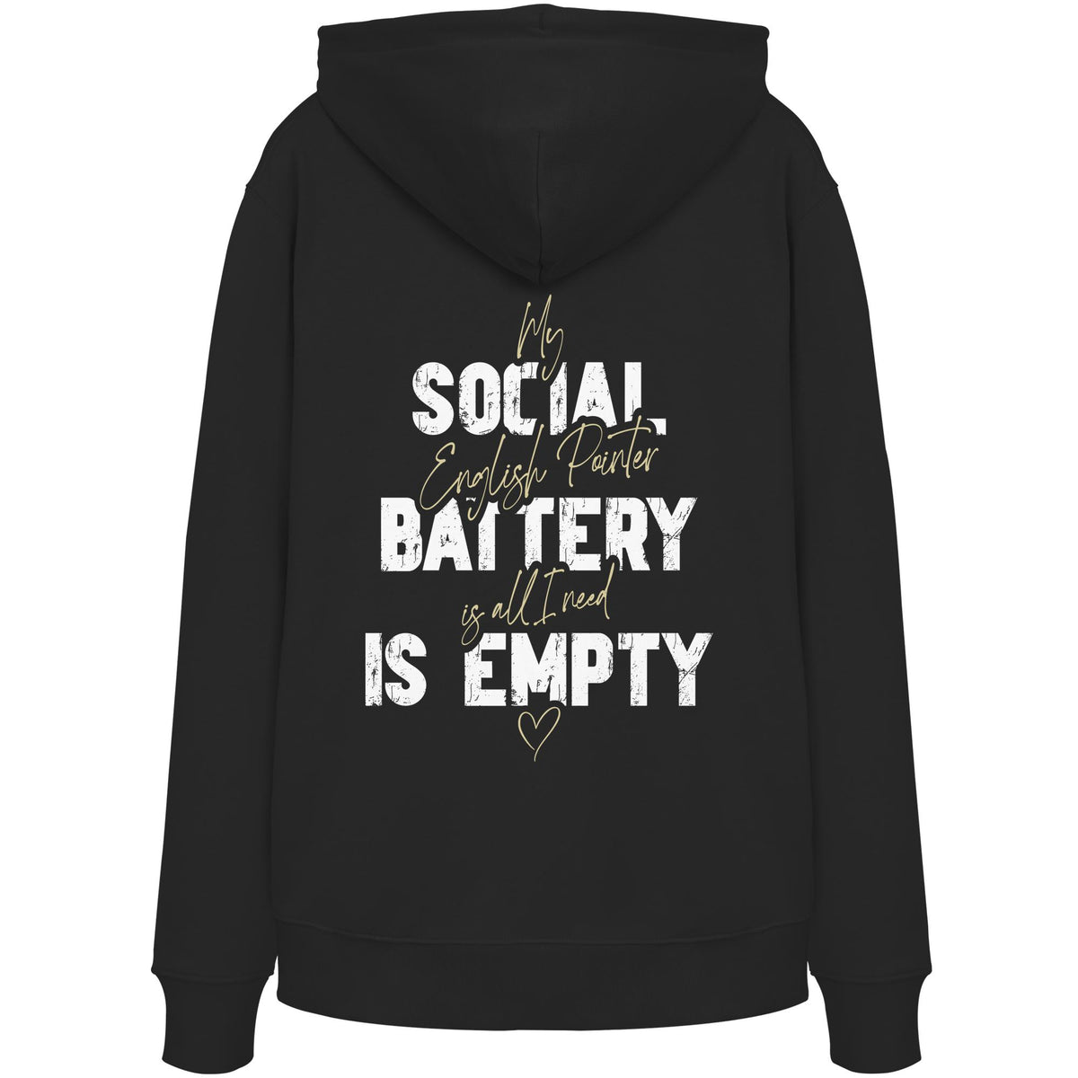 Social Battery Is Empty - English Pointer - Organic Hoodie