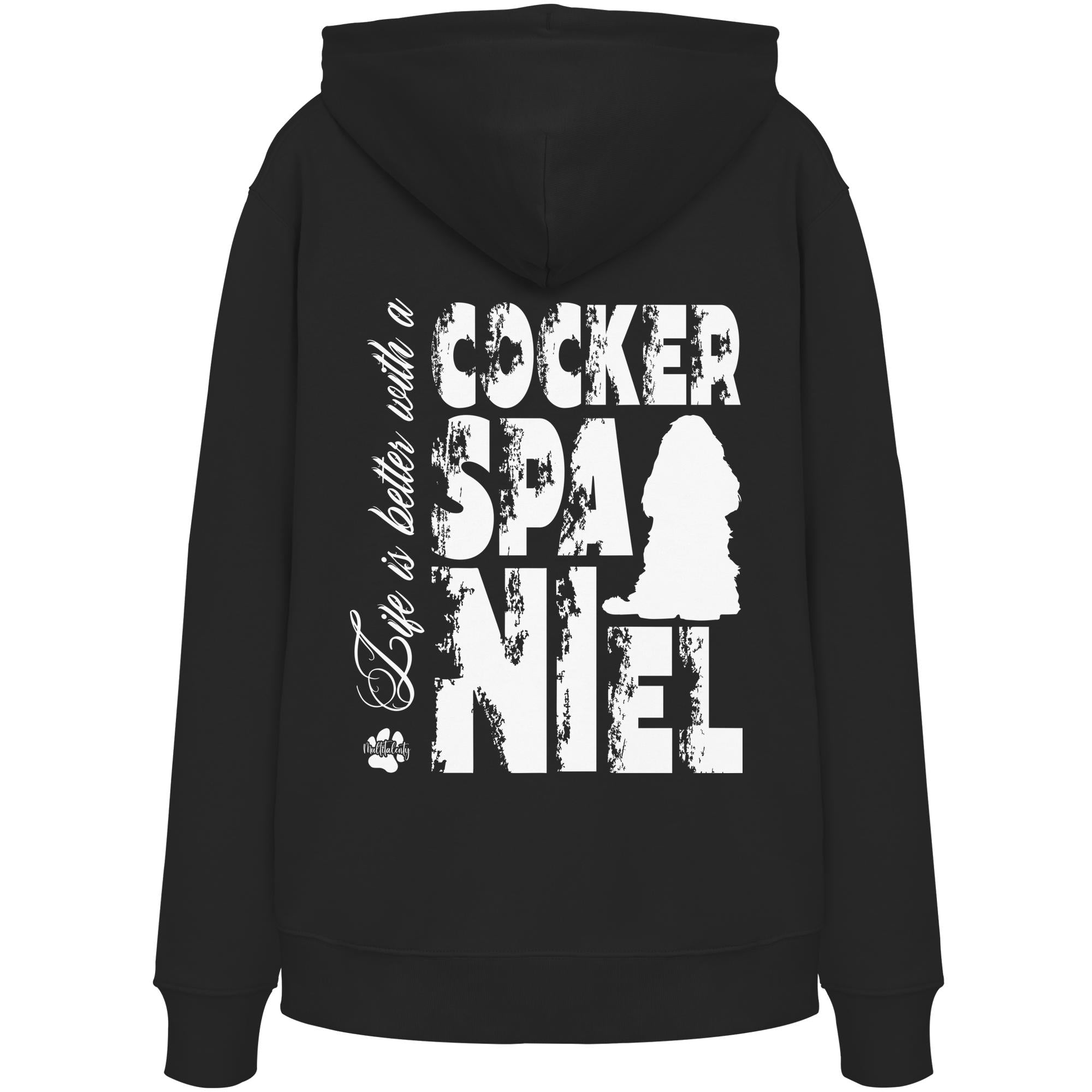 Life is better with a Cocker Spaniel - Organic Hoodie