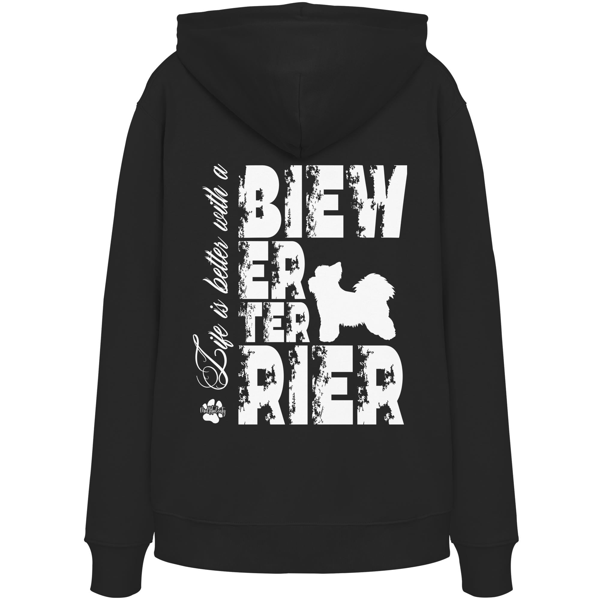 Life is better with a Biewer Terrier - Organic Hoodie