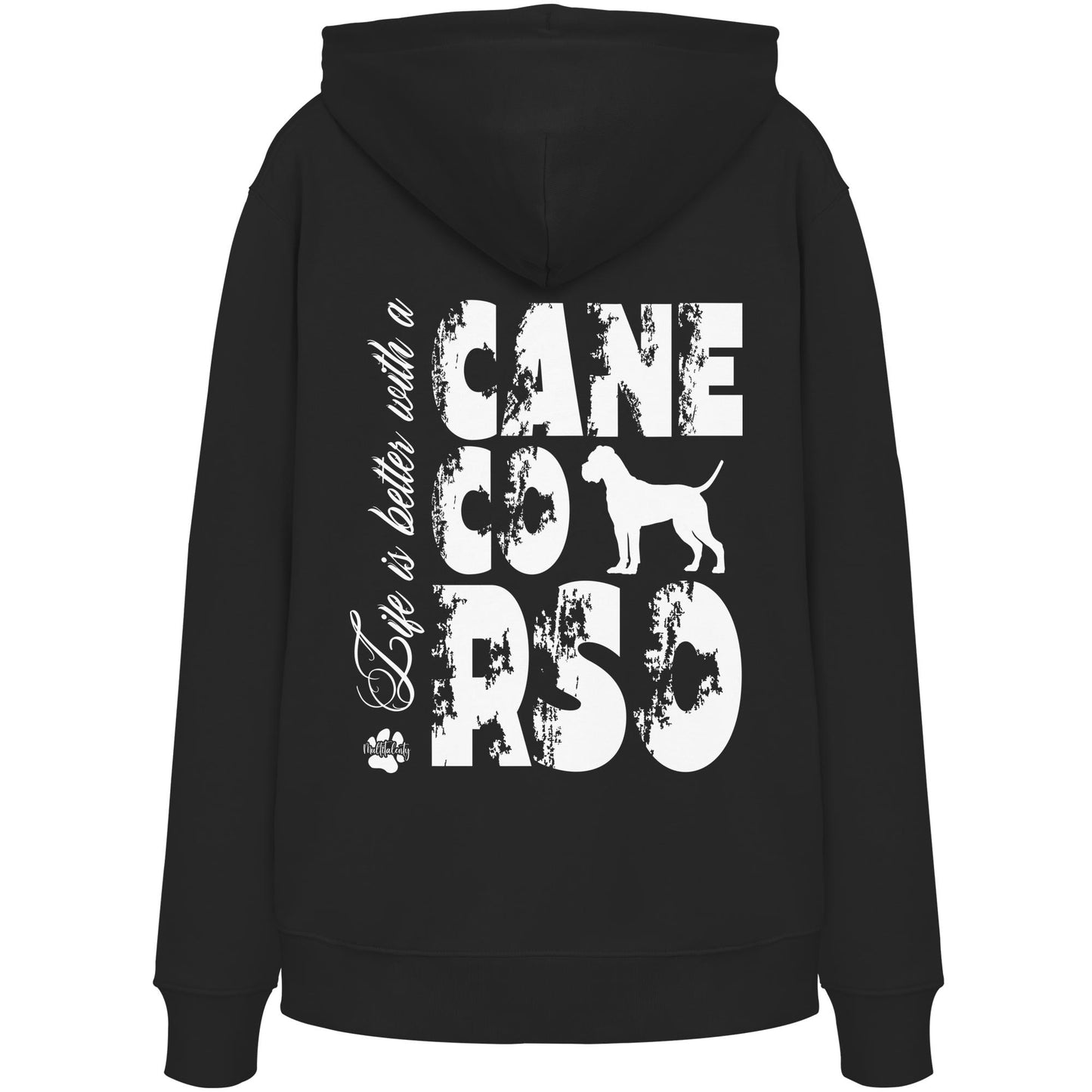 Life is better with a Cane Corso - Organic Hoodie