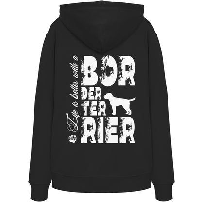 Life is better with a Border Terrier - Organic Hoodie