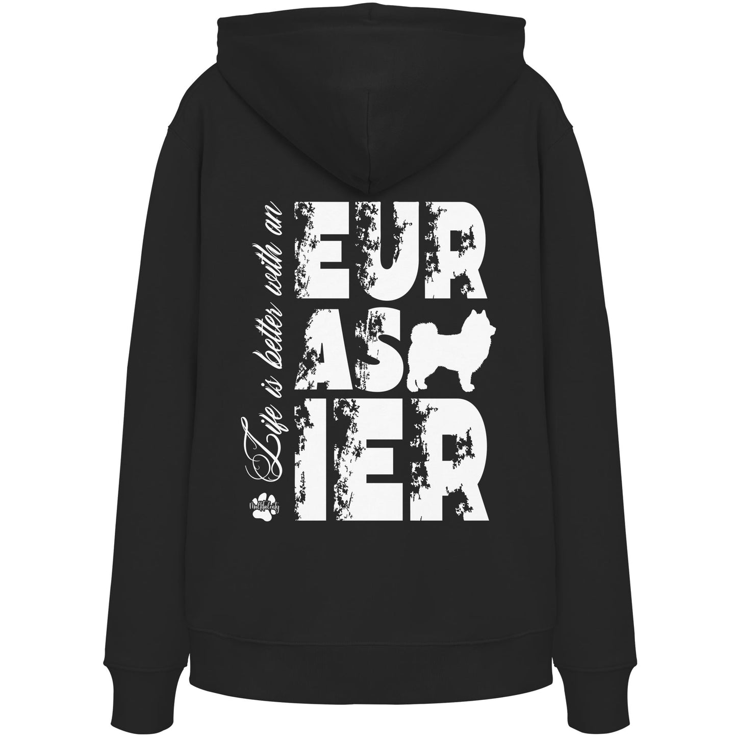 Life is better with an Eurasier - Organic Hoodie