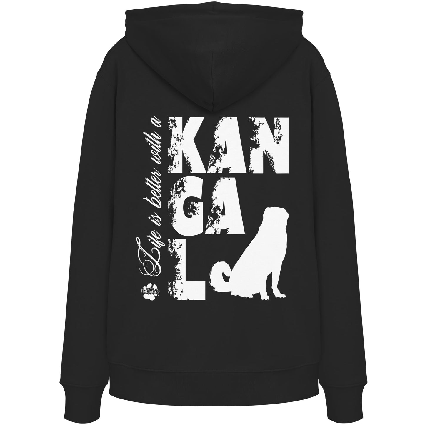Life is better with a Kangal - Organic Hoodie