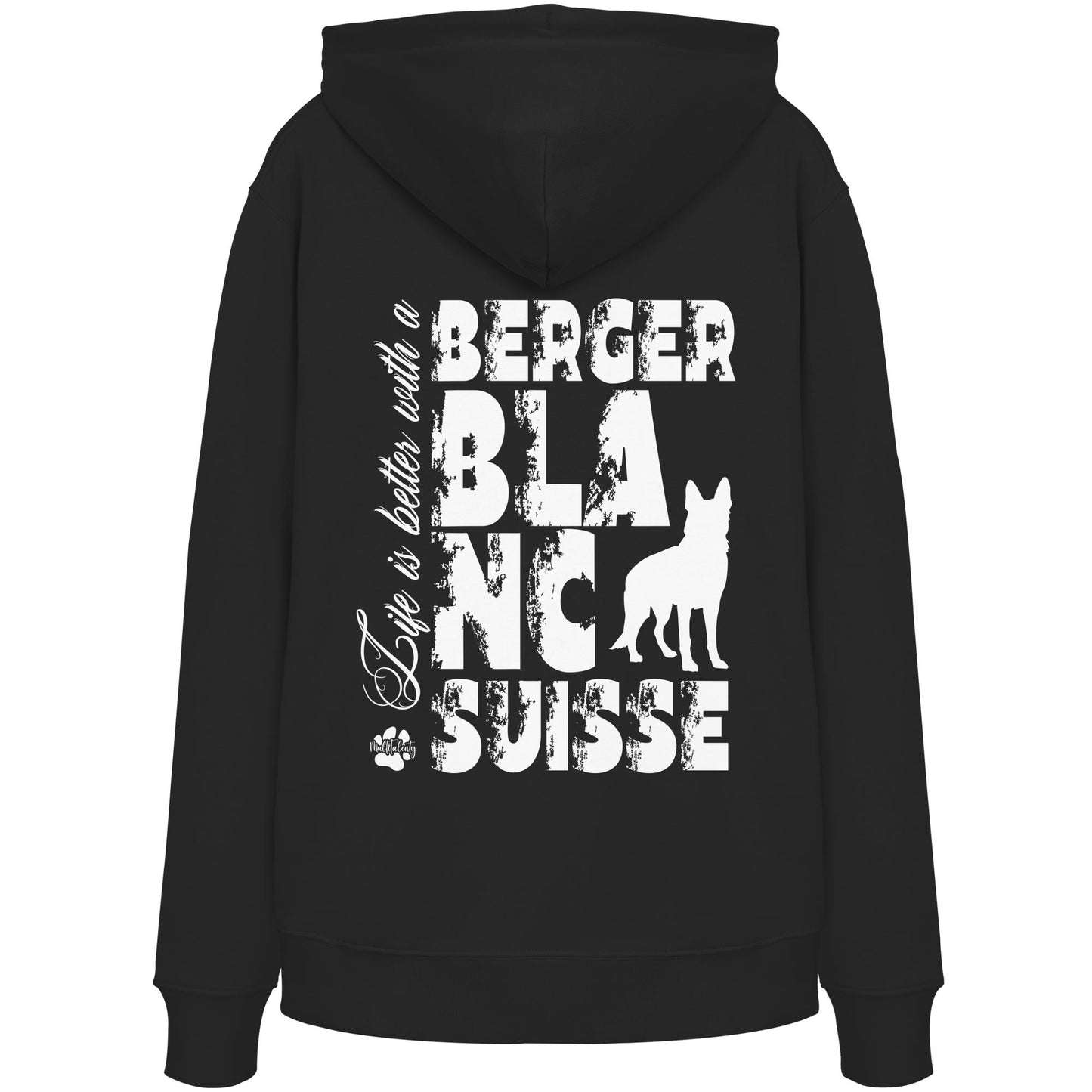 Life is better with a Berger Blanc Suisse - Organic Hoodie