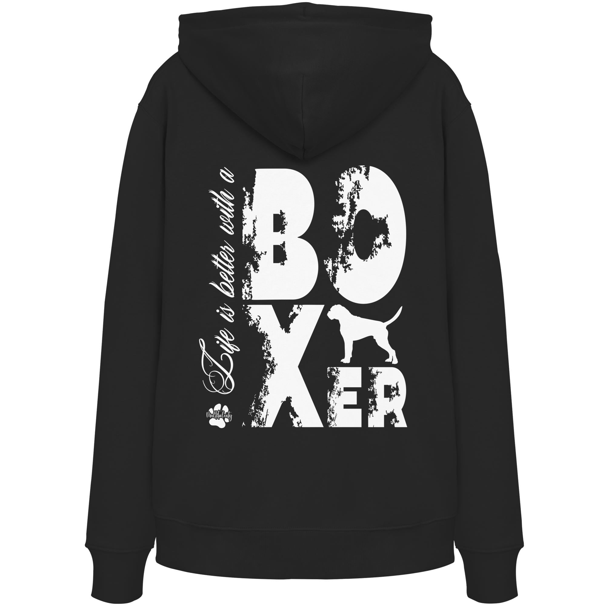 Life is better with a Boxer - Organic Hoodie
