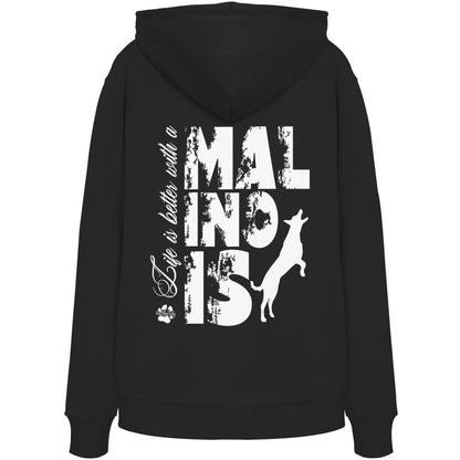 Life is better with a Malinois - Organic Hoodie