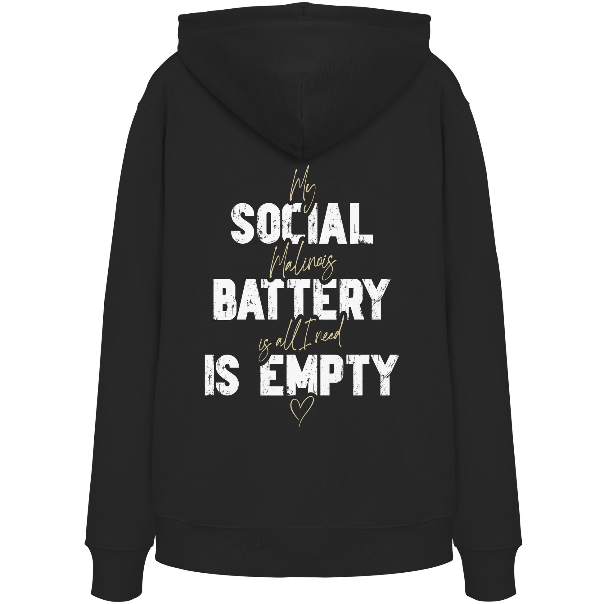 Social Battery Is Empty - Malinois - Organic Hoodie