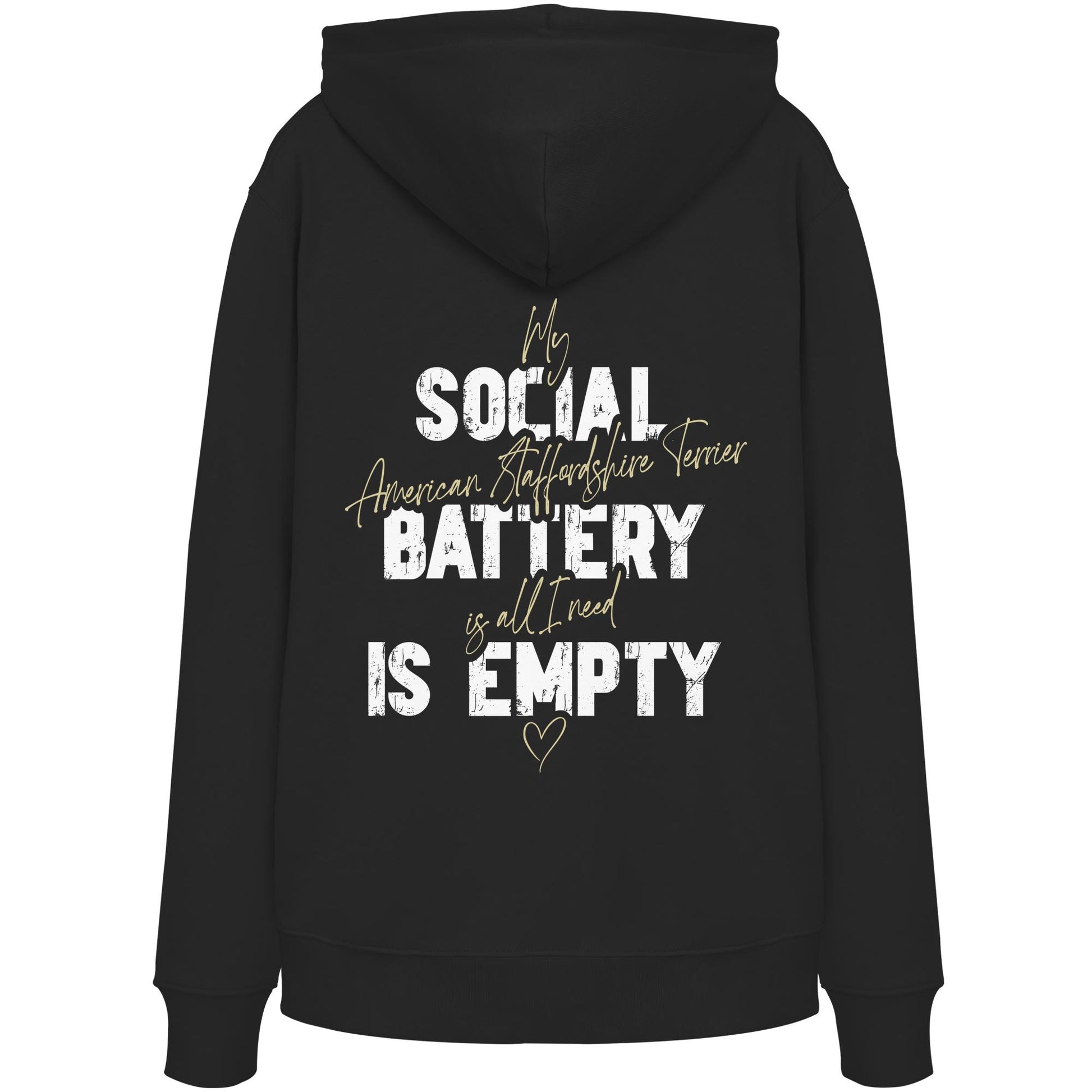 Social Battery Is Empty - American Staffordshire Terrier - Organic Hoodie