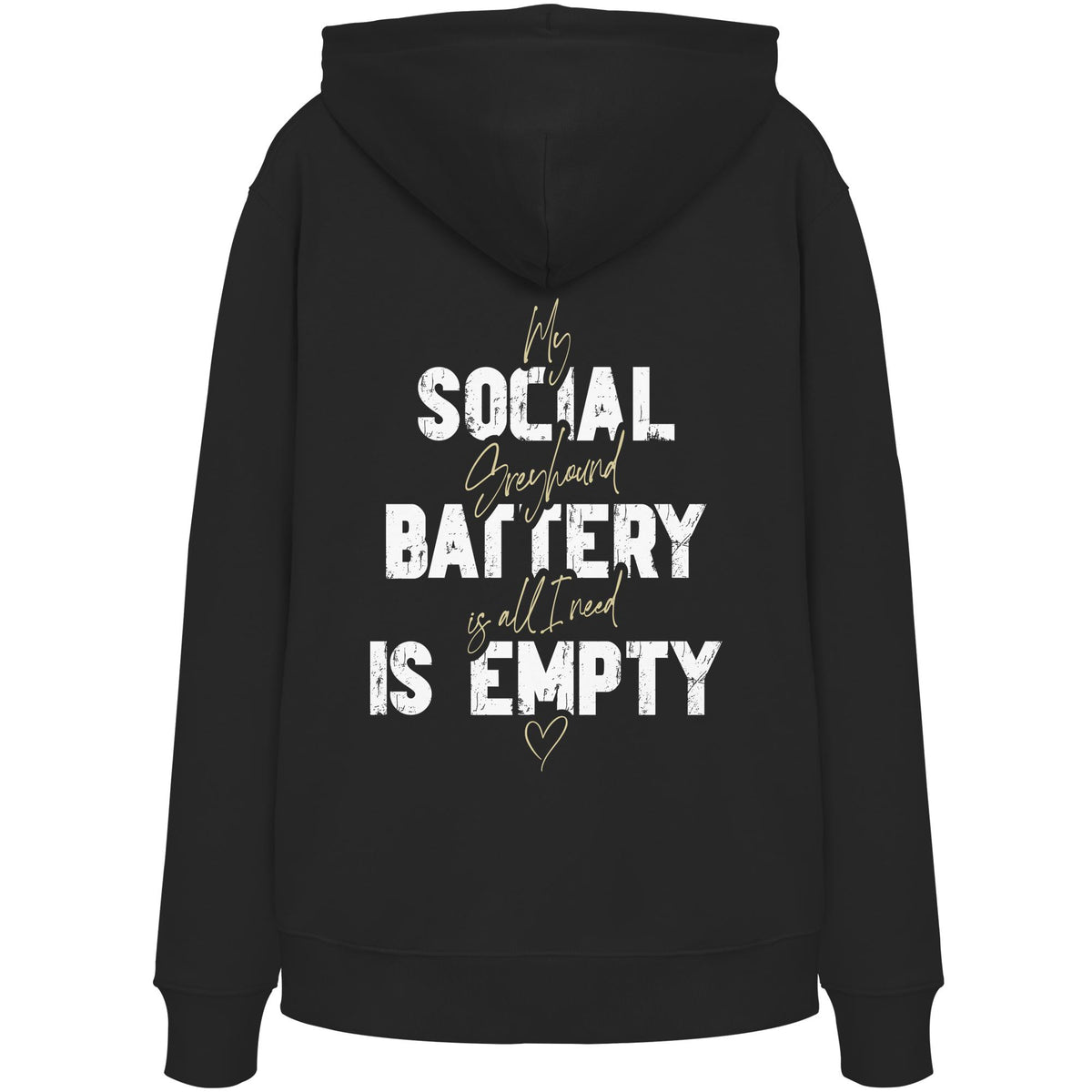 Social Battery Is Empty - Greyhound - Organic Hoodie