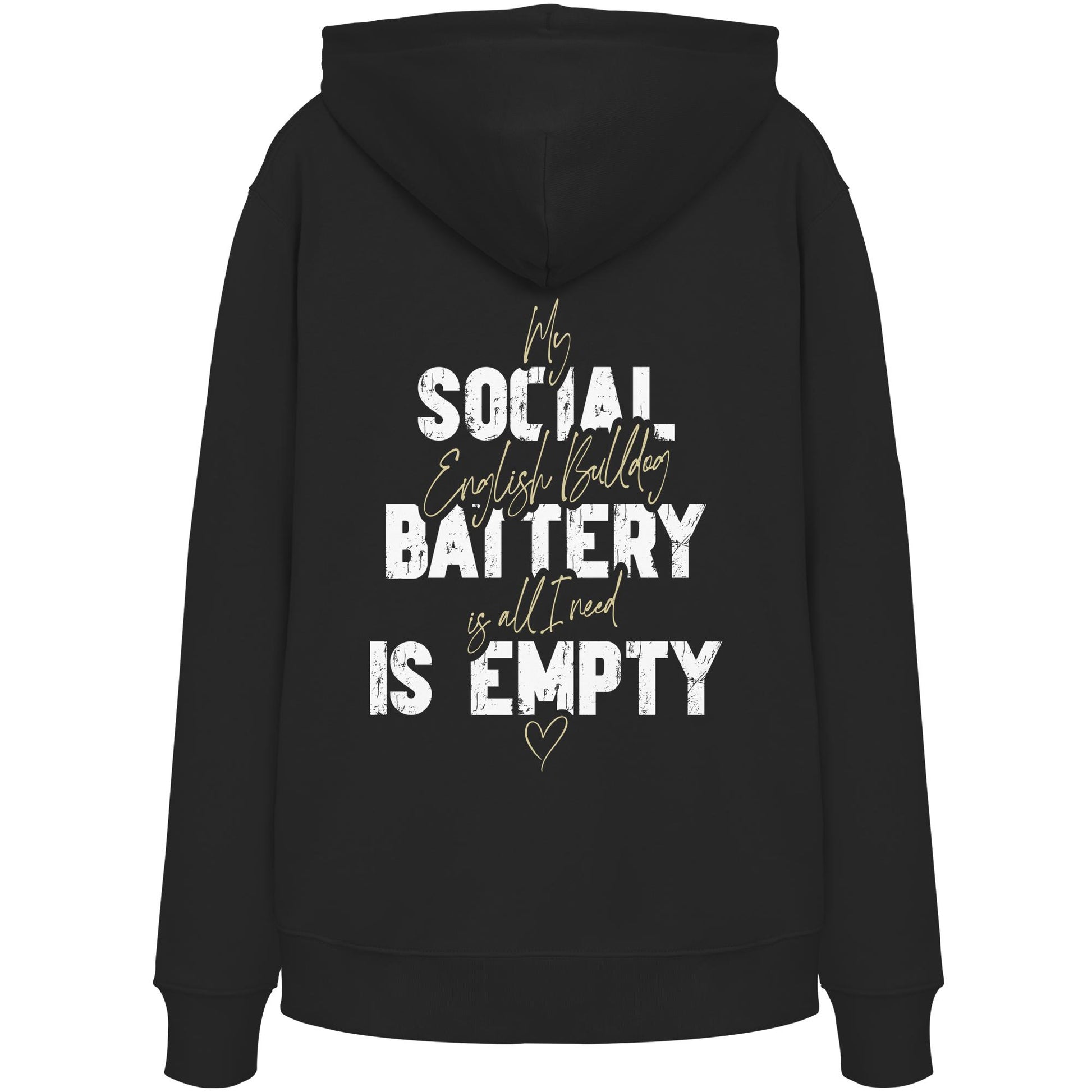 Social Battery Is Empty - Englische Bulldogge - Organic Hoodie