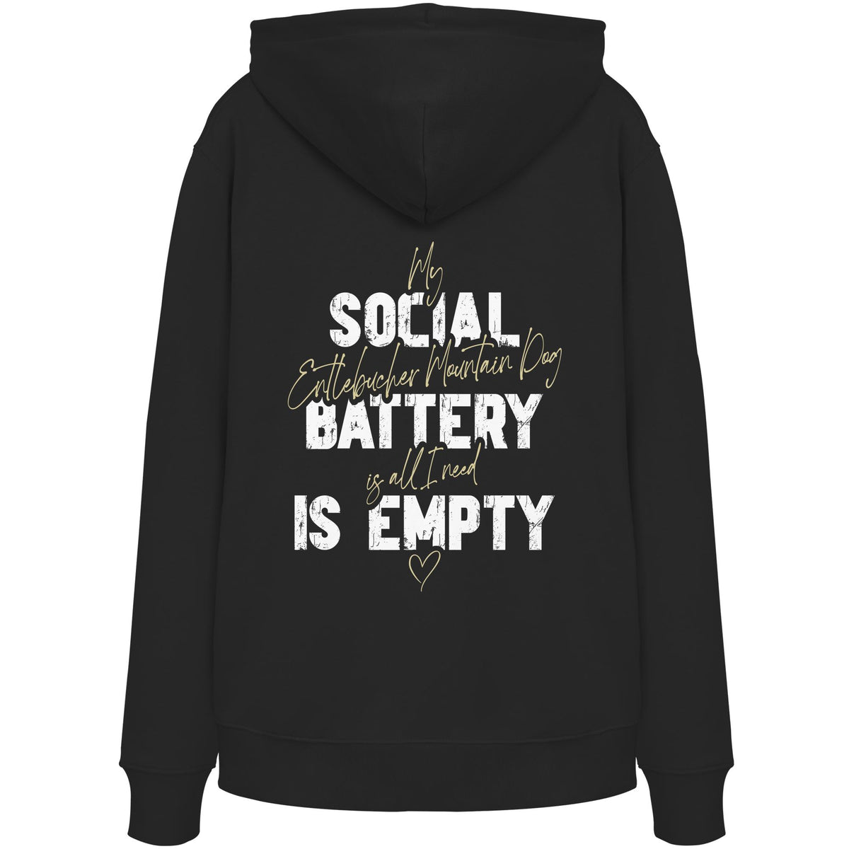 Social Battery Is Empty - Entlebucher Sennenhund - Organic Hoodie