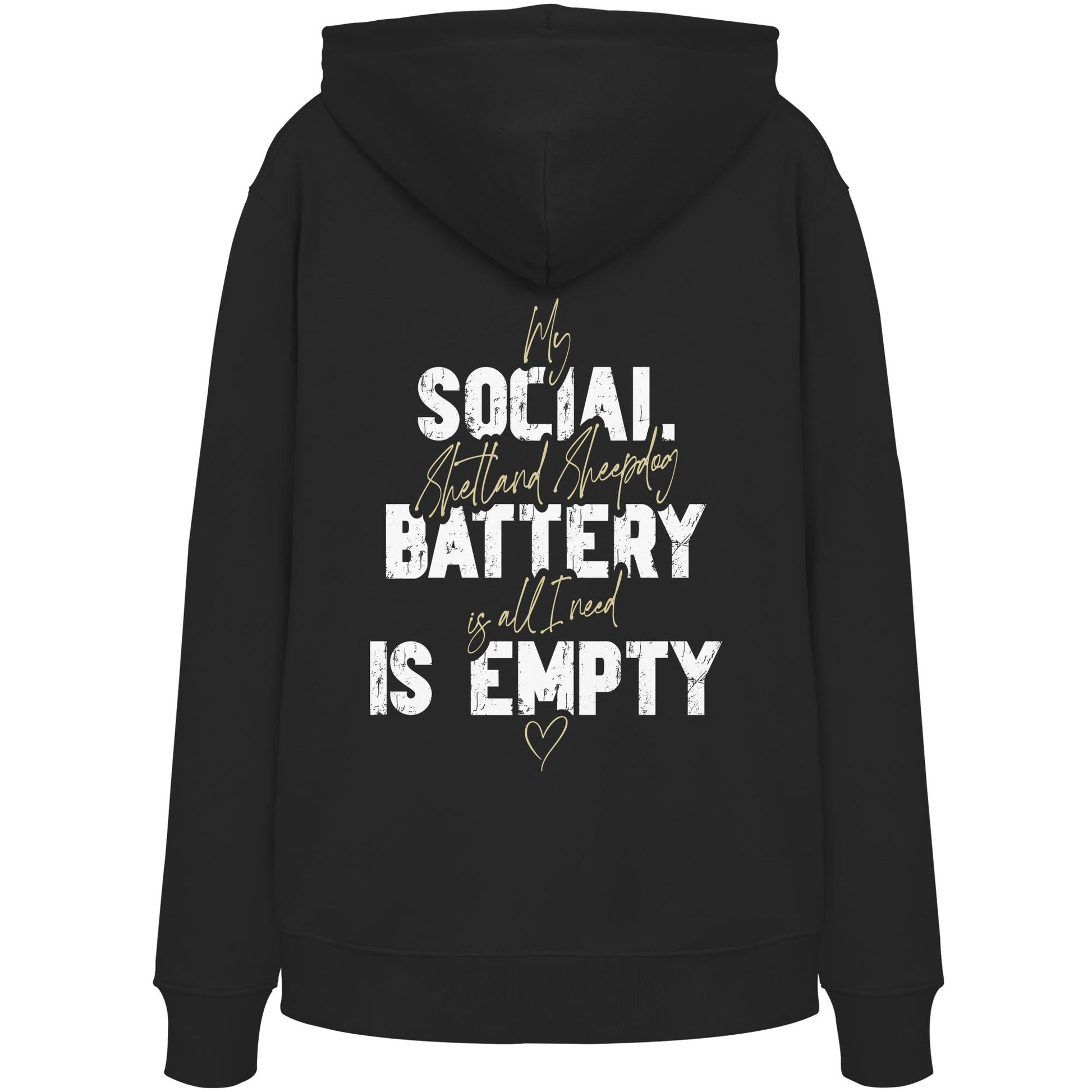 Social Battery Is Empty - Shetland Sheepdog - Organic Hoodie